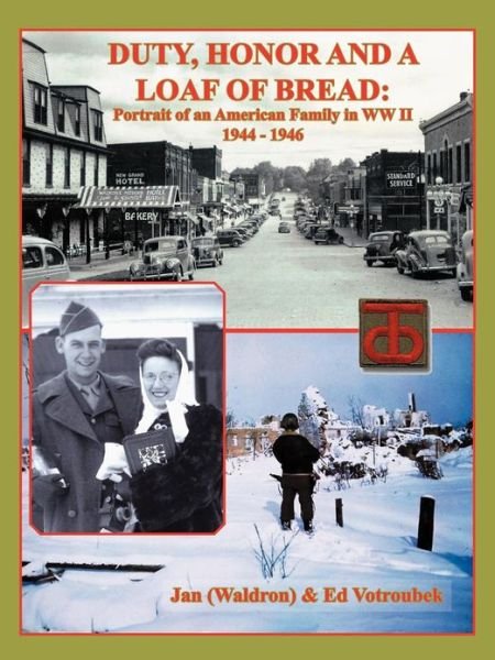 Cover for Jan (Waldron) · Duty, Honor, and a Loaf of Bread: Portrait of an American Family in WW II (Paperback Bog) (2012)