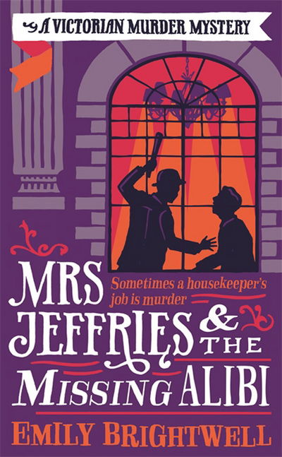 Cover for Emily Brightwell · Mrs Jeffries And The Missing Alibi - Mrs Jeffries (Paperback Book) (2015)