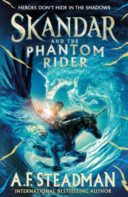 Cover for A.F. Steadman · Skandar and the Phantom Rider: Signed Edition (Pocketbok) (2023)