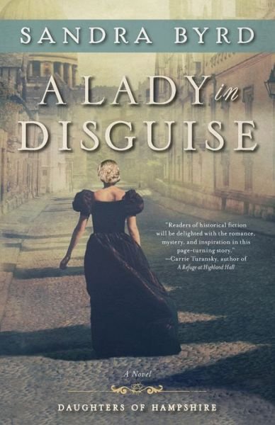 Cover for Sandra Byrd · Lady in Disguise, Volume 3 (Paperback Book) (2017)
