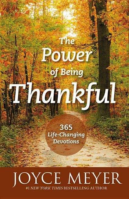 Cover for Joyce Meyer · The Power of Being Thankful: 365 Devotions for Discovering the Strength of Gratitude (Audiobook (CD)) [Unabridged edition] (2014)