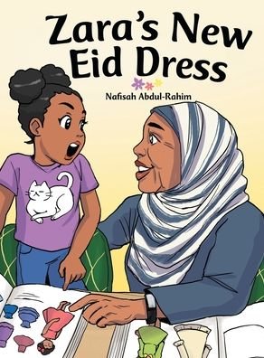 Cover for Nafisah Abdul-Rahim · Zara's New Eid Dress (Hardcover Book) (2020)