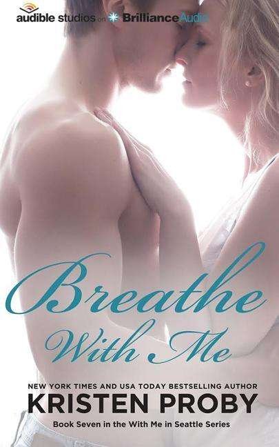 Cover for Kristen Proby · Breathe with Me (CD) (2015)