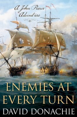 Cover for David Donachie · Enemies at Every Turn: A John Pearce Adventure - John Pearce (Paperback Book) (2022)