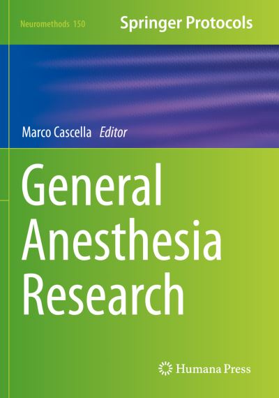 Cover for General Anesthesia Research - Neuromethods (Paperback Book) [2020 edition] (2020)