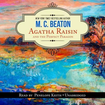 Cover for M. C. Beaton · Agatha Raisin and the Perfect Paragon (CD MP3) (2015)