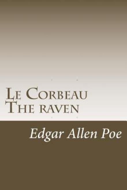 Cover for Edgar Allen Poe · Le Corbeau the Raven (Taschenbuch) (2014)