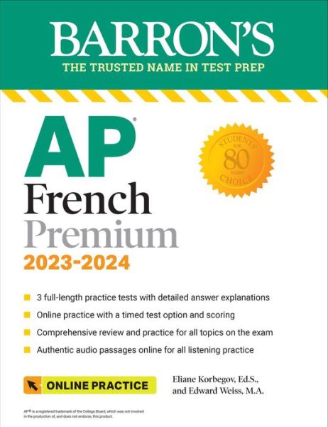 Cover for Eliane Kurbegov · AP French Language and Culture Premium, 2023-2024: 3 Practice Tests + Comprehensive Review + Online Audio and Practice - Barron's AP (Paperback Book) [Fourth edition] (2022)