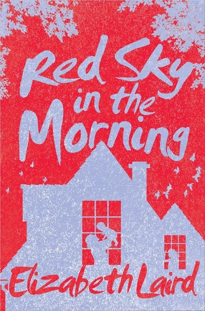 Cover for Elizabeth Laird · Red Sky in the Morning (Pocketbok) [Main Market Ed. edition] (2016)