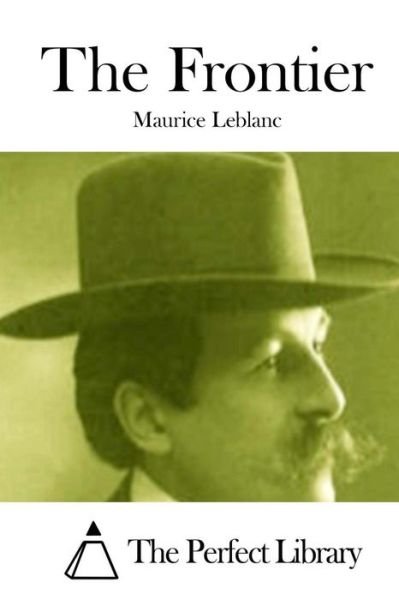 Cover for Maurice Leblanc · The Frontier (Paperback Bog) (2015)