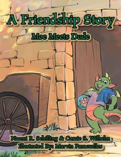Cover for Naomi R Schilling · A Friendship Story (Paperback Book) (2016)