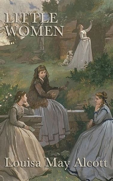 Cover for Louisa May Alcott · Little Women (Gebundenes Buch) (2018)