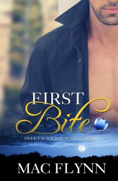 Cover for Mac Flynn · First Bite, a Sweet &amp; Sour Mystery (Paperback Bog) (2017)