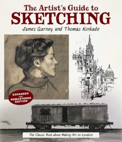 Cover for James Gurney · The Artist's Guide to Sketching: The Classic Book about Making Art on Location (Taschenbuch) (2025)