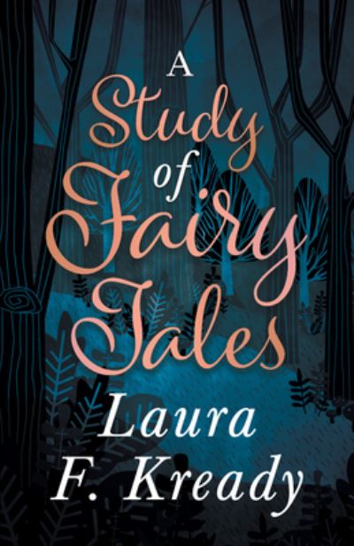 Cover for Laura F Kready · A Study of Fairy Tales (Paperback Book) (2019)