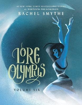 Cover for Rachel Smythe · Lore Olympus: Volume Six: UK Edition (Paperback Book) (2024)
