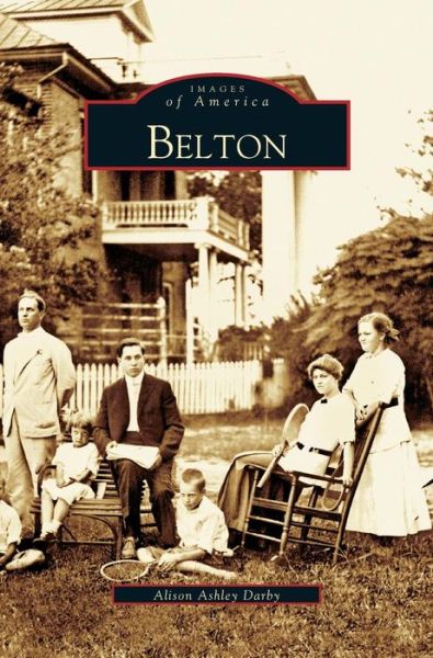 Cover for Alison Ashley Darby · Belton (Hardcover Book) (2004)