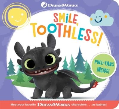 Smile, Toothless! - Maggie Testa - Books - Simon Spotlight - 9781534495937 - October 26, 2021