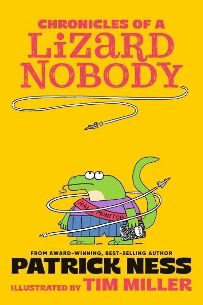 Chronicles of a Lizard Nobody - Patrick Ness - Bøker - Candlewick Press - 9781536235937 - 3. september 2024