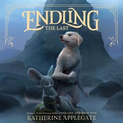 Cover for Katherine A. Applegate · Endling : The Last (CD) (2018)