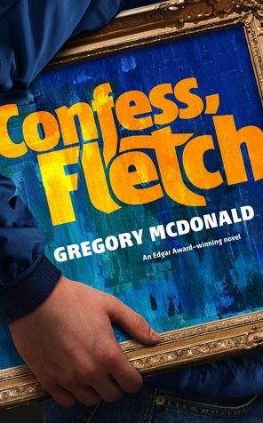 Cover for Gregory Mcdonald · The Confess, Fletch (Paperback Book) (2018)