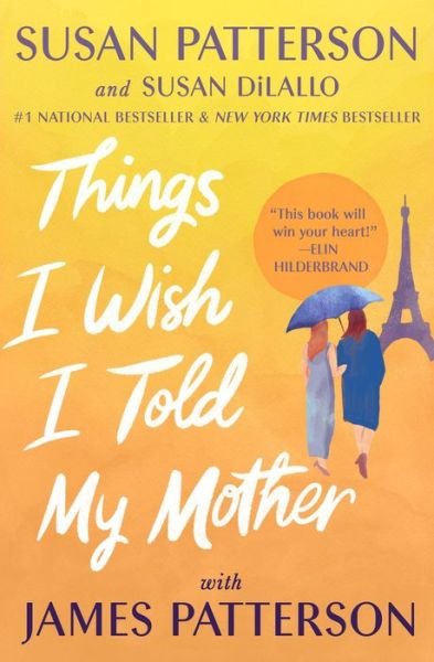 Cover for Susan Patterson · Things I Wish I Told My Mother (Book) (2024)
