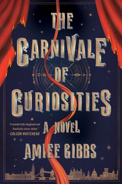 Cover for Amiee Gibbs · The Carnivale of Curiosities (Hardcover Book) (2023)