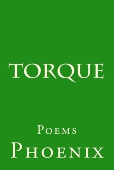 Cover for Phoenix · Torque (Paperback Bog) (2016)