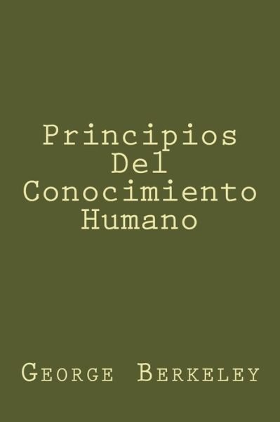 Cover for George Berkeley · Principios Del Conocimiento Humano (Paperback Bog) (2016)