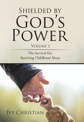 Cover for Ivy Christian · Shielded by God's Power (Hardcover Book) (2017)