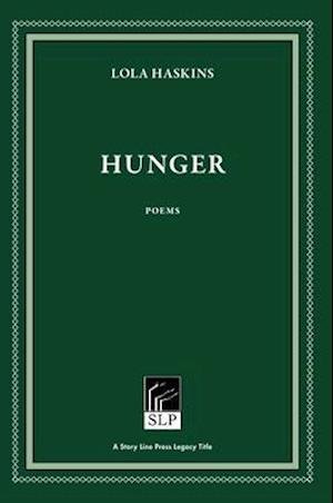 Cover for Lola Haskins · Hunger (Innbunden bok) [2 New edition] (2021)