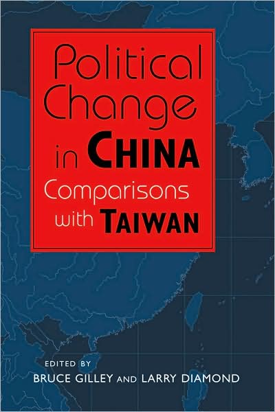 Cover for Bruce Gilley · Political Change in China: Comparisons with Taiwan (Taschenbuch) (2008)