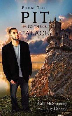 Cover for Dorsey Terry · From the Pit to the Palace (Hardcover Book) (2011)