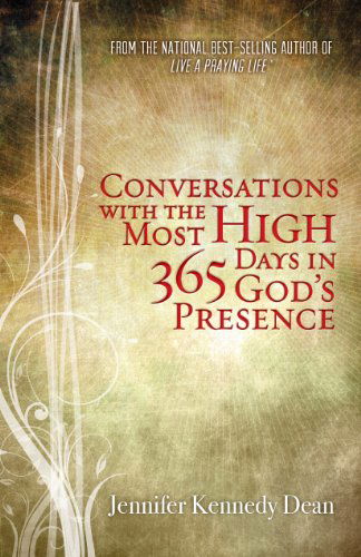 Cover for Jennifer Dean · Conversations with the Most High: 365 Days in God's Presence (Paperback Book) (2014)