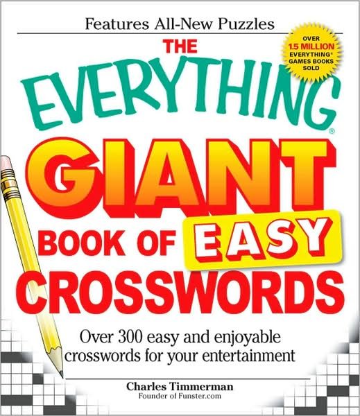 Cover for Charles Timmerman · The Everything Giant Book of Easy Crosswords: Over 300 easy and enjoyable crosswords for your entertainment - Everything (R) (Paperback Book) (2009)