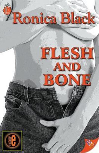 Cover for Ronica Black · Flesh and bone (Book) [1st edition] (2009)