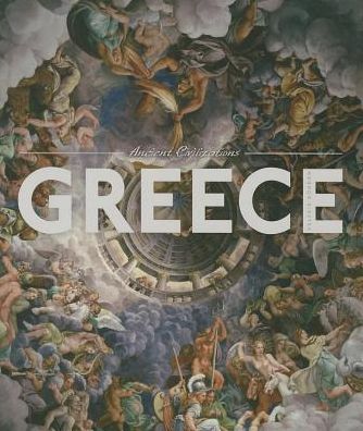 Greece (Ancient Civilizations (Creative Company)) - Valerie Bodden - Książki - Creative Education - 9781608183937 - 15 lipca 2014