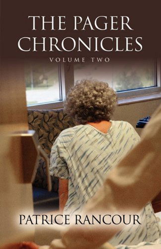 Cover for Patrice Rancour · The Pager Chronicles, Vol. 2 (Paperback Book) (2010)