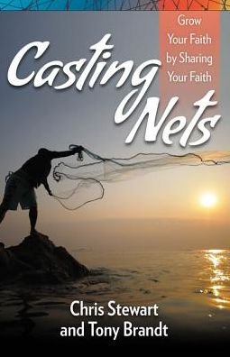 Cover for Chris Stewart · Casting Nets: Grow Your Faith by Sharing Your Faith (Paperback Bog) (2015)