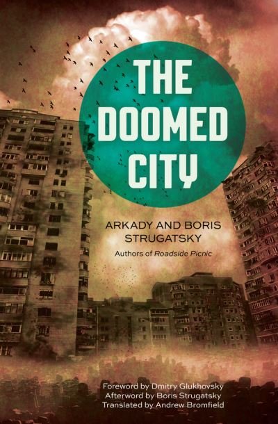 Cover for Arkady Strugatsky · Doomed City (Bog) (2016)
