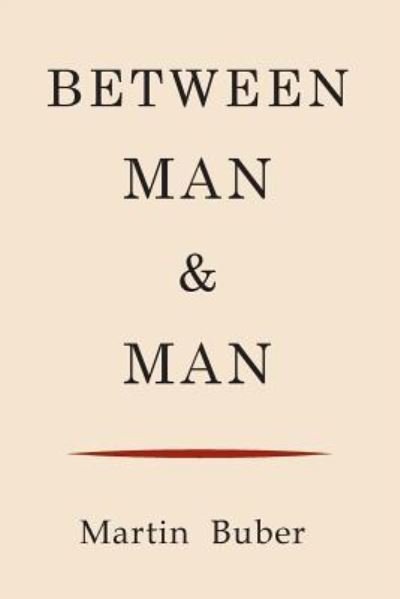 Cover for Martin Buber · Between Man and Man (Taschenbuch) (2014)