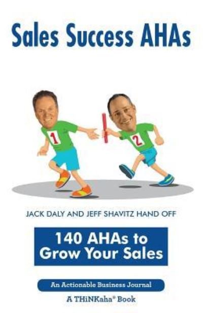 Cover for Jack Daly · Sales Success AHAs: 140 AHAs to Grow Your Sales (Paperback Book) (2017)