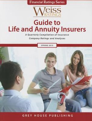 Cover for Grey House Publishing · Weiss Ratings Guide to Life &amp; Annuity Insurers 2015 Editions (Hardcover Book) (2015)