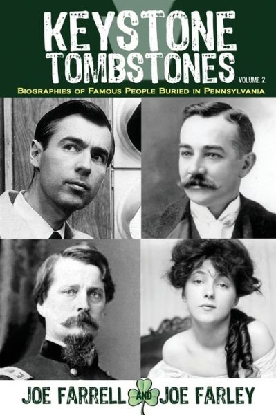 Cover for Joe Farrell · Keystone Tombstones - Volume 2: Biographies of Famous People Buried in Pennsylvania - Keystone Tombstones (Paperback Bog) [2nd edition] (2020)