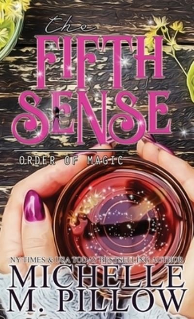 Cover for Michelle M Pillow · The Fifth Sense (Hardcover Book) (2021)