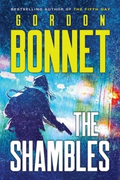 Cover for Gordon Bonnet · The Shambles (Paperback Book) (2019)