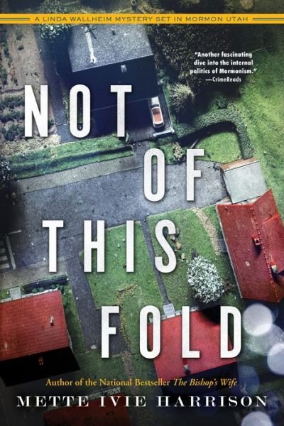 Cover for Mette Ivie Harrison · Not of This Fold (Paperback Book) (2019)