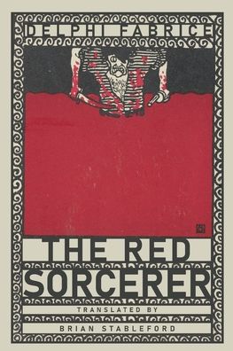 The Red Sorcerer - Delphi Fabrice - Books - Snuggly Books - 9781645250937 - April 5, 2022