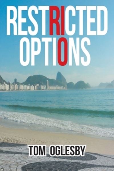 Cover for Tom Oglesby · Restricted Options (Paperback Book) (2020)