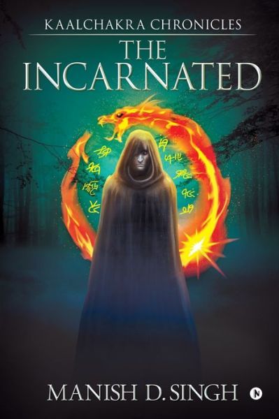 Cover for Manish D. Singh · Kaalchakra Chronicles: The Incarnated (Paperback Book) (2019)